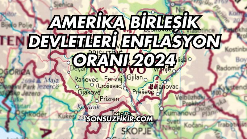 Amerika Birleşik Devletleri Enflasyon Oranı 2024