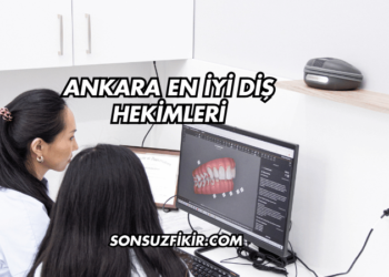 Ankara En İyi Diş Hekimleri