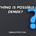 Anything Is Possible Ne Demek?