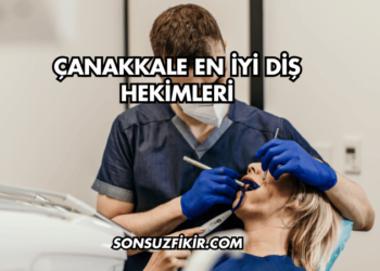 Çanakkale En İyi Diş Hekimleri