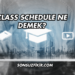 Class Schedule Ne Demek?