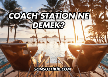 Coach Station Ne Demek?