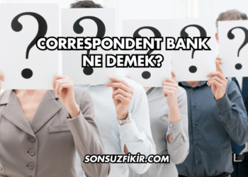 Correspondent Bank Ne Demek?