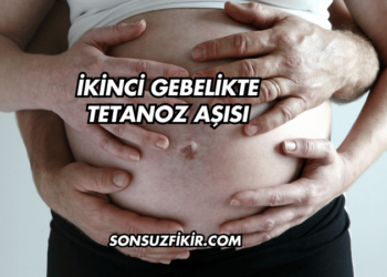 İkinci Gebelikte Tetanoz Aşısı