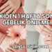 İlişkiden 1 Hafta Sonra Gebelik Önleme