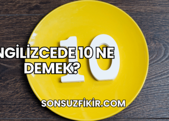 İngilizcede 10 Ne Demek?