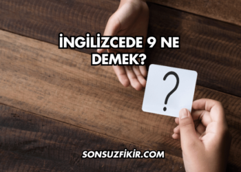 İngilizcede 9 Ne Demek?