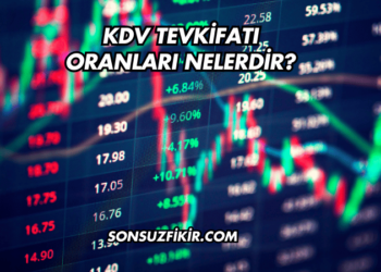 KDV Tevkifatı Oranları Nelerdir?