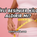 Lifli Besinler Kilo Aldırır mı?