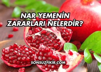 Nar Yemenin Zararları Nelerdir?