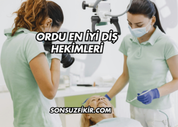 Ordu En İyi Diş Hekimleri