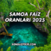 Samoa Faiz Oranları 2025