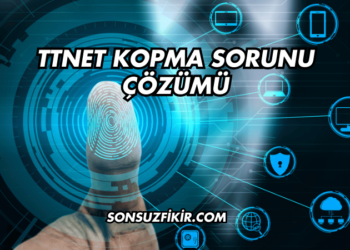 TTNET Kopma Sorunu Çözümü