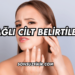 Yağlı Cilt Belirtileri