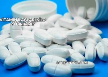 Vitamin İlaçları Kilo Aldırır mı?