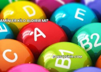 Vitaminler Kilo Aldırır mı?