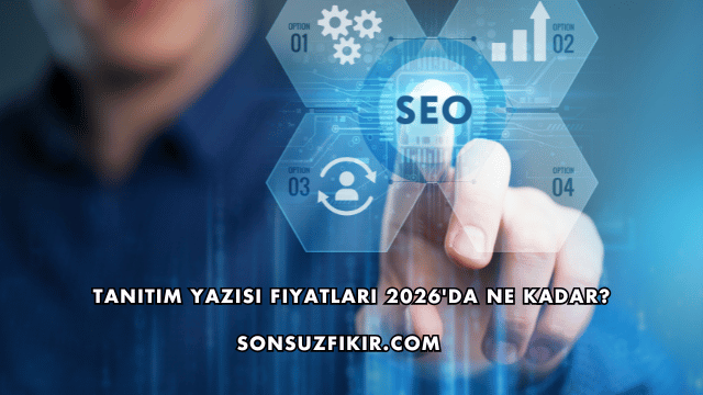Tanıtım Yazısı Fiyatları 2026'da Ne Kadar?
